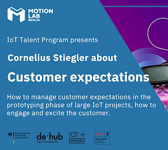 IoT Talent Program presents: Cornelius Stiegler about customer expectations in the prototyping phase of large IoT projects.