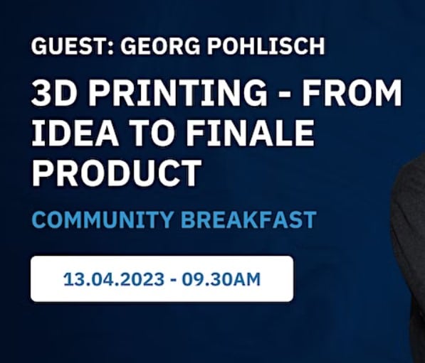 How to use 3d print for product development? Join our community event with 3d printing expert Georg Pohlisch.