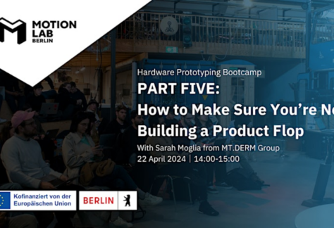 Join the Hardware Prototyping Bootcamp 2024 at MotionLab.Berlin!