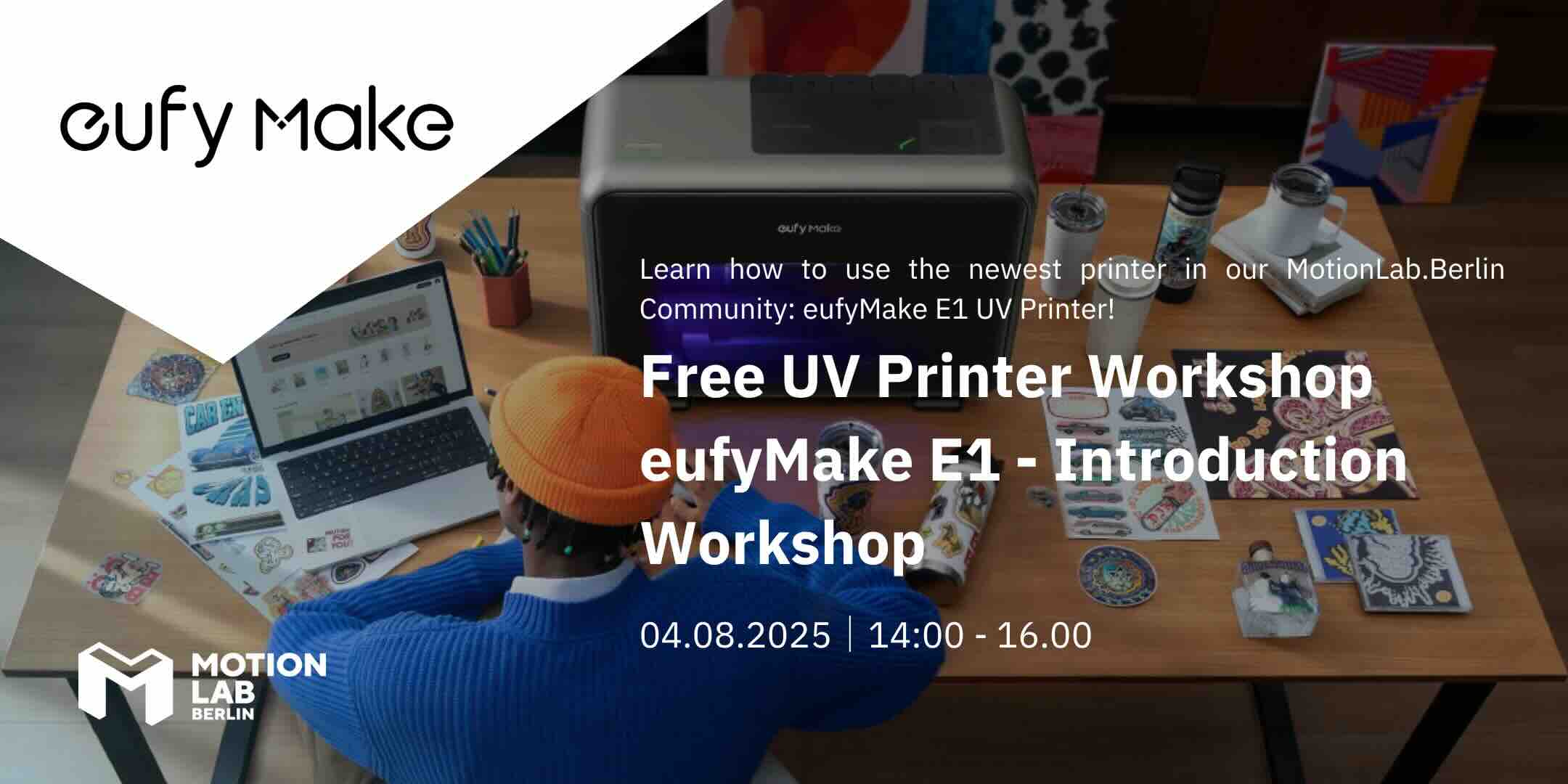 eufyMake E1 UV Printer in use during hands-on workshop at MotionLab.Berlin